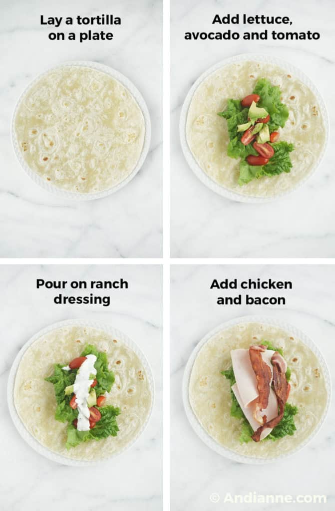 chicken bacon ranch wrap assembly photos: adding ingredients one at a time to a flat tortilla.