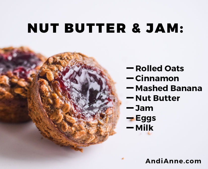 nut butter and jam oatmeal breakfast cup with instructions