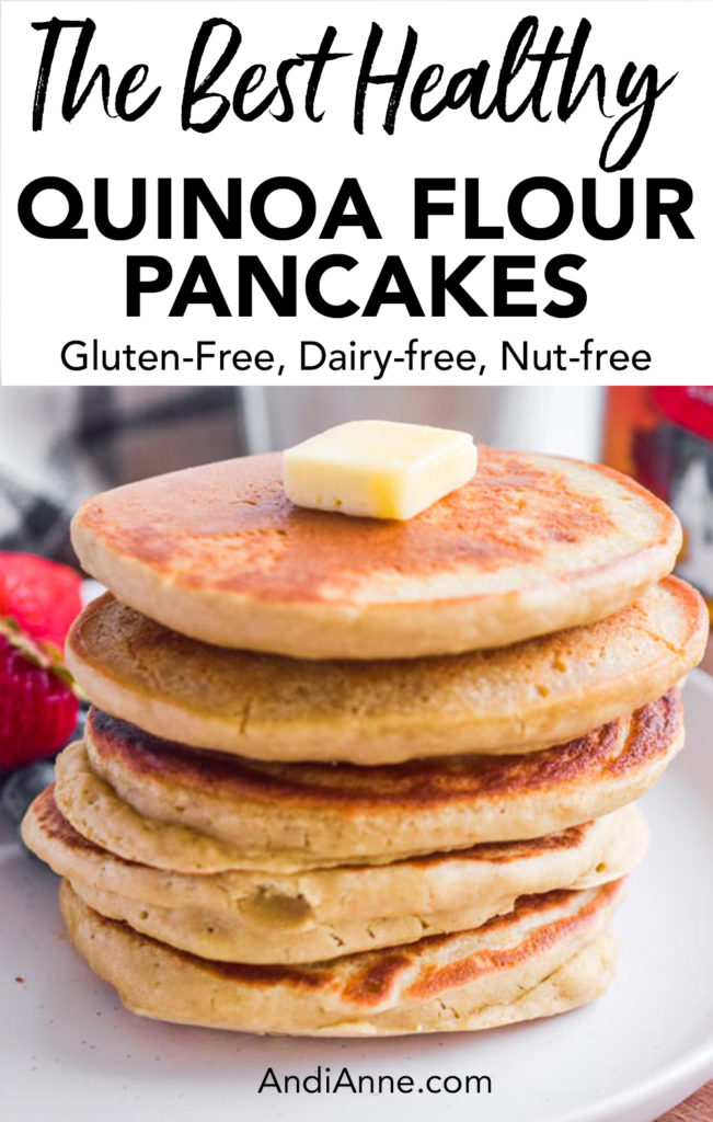 Quinoa flour pancakes are nutrient-dense gluten-free pancakes that can be put together in less than 15 minutes. They’re light and fluffy and tend to be easier on the digestive system than pancakes made with refined flour. Add your favorite toppings for a delicious breakfast.