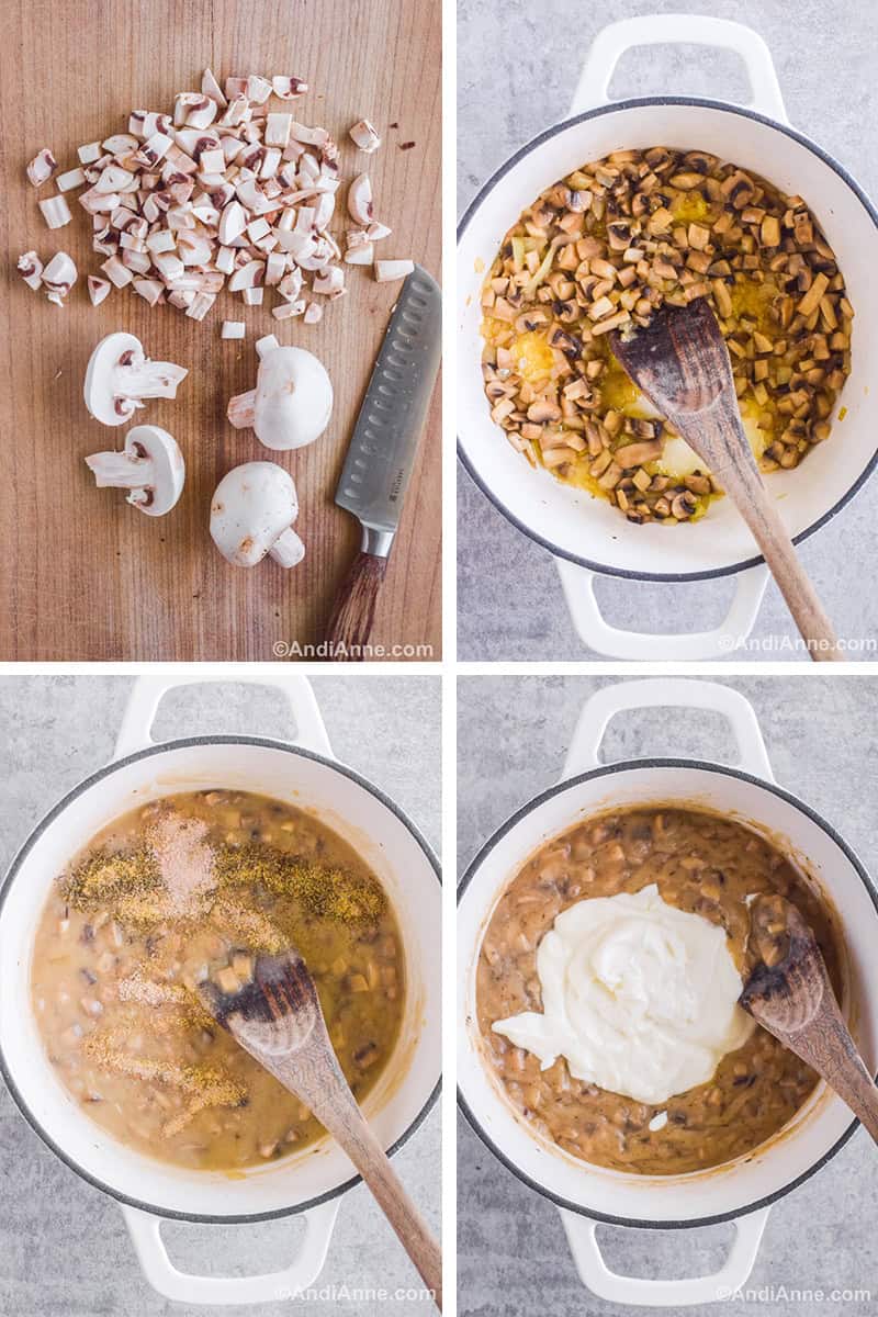 Four images showing steps to make recipe including a cutting board with chopped mushrooms and a knife. A white pot with sauteed mushrooms and onions. White pot with creamy mushroom sauce and spices dumped on top. Then white pot with mushroom sauce and sour cream dumped on top and a wood spoon.